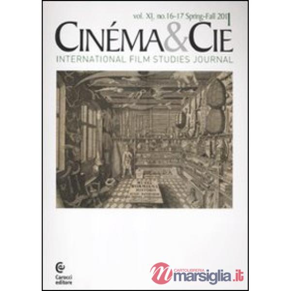 Cinéma & Cie. International film studies journal. Vol. 16-17. Vol. 2