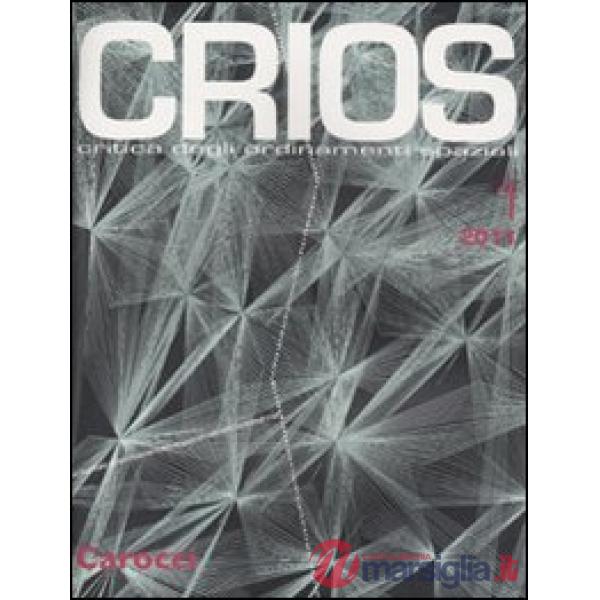 Crios. Critica degli ordinamenti spaziali (2011). Vol. 1