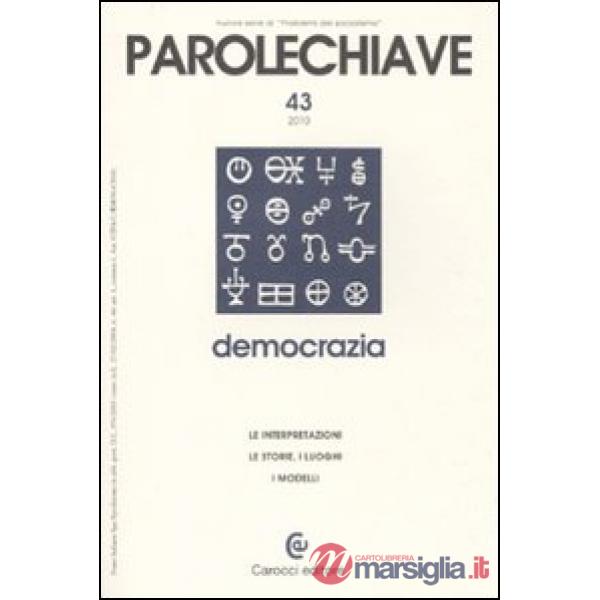 Parolechiave (2010). Vol. 43: Democrazia