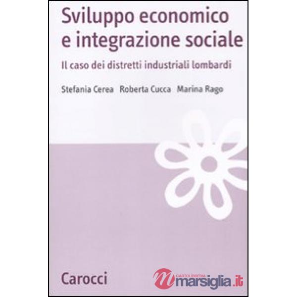 Sviluppo economico e integrazione sociale. Il caso dei distretti industriali lombardi
