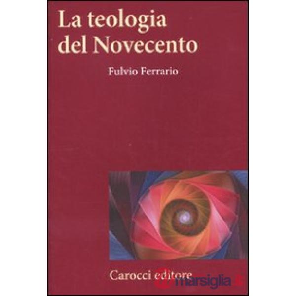 Teologia del Novecento (La)