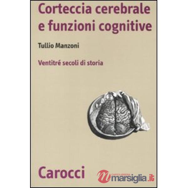 Storia della corteccia cerebrale. Ventitré secoli di storia