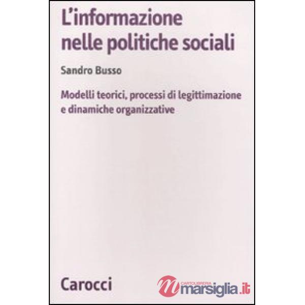 Informazione nelle politiche sociali. Modelli teorici, processi di legittimazion