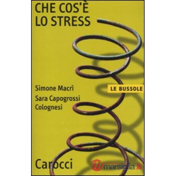 Che cos'è lo stress?
