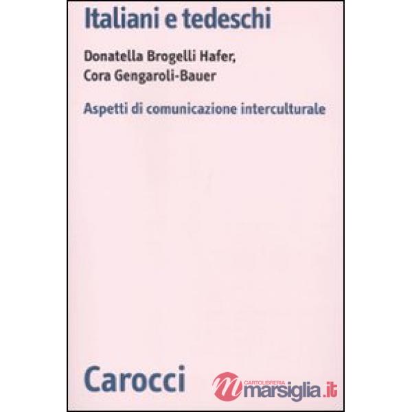Italiani e tedeschi. Aspetti di comunicazione interculturale