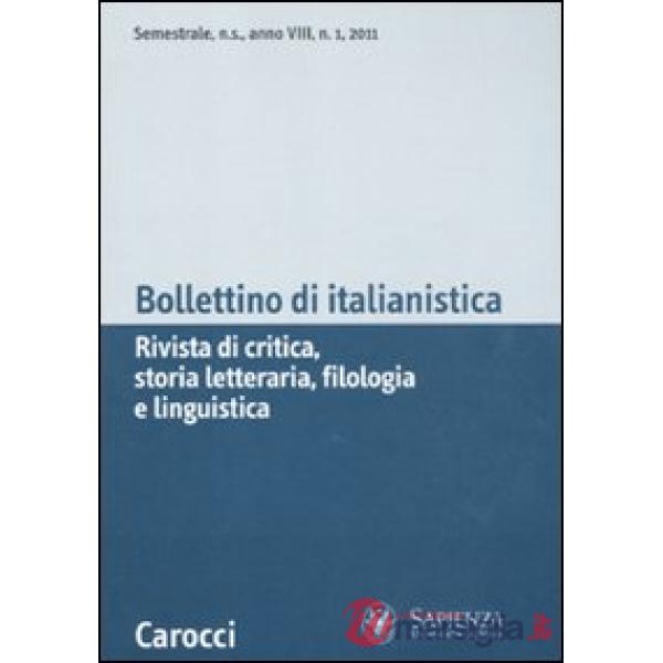 Bollettino di italianistica. Rivista di critica, storia letteraria, filologia e 