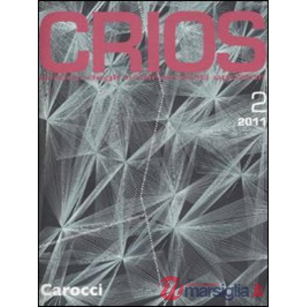 Crios. Critica degli ordinamenti spaziali (2011). Ediz. bilingue. Vol. 2