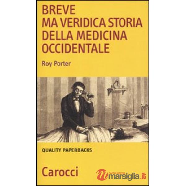 Breve ma veridica storia della medicina occidentale