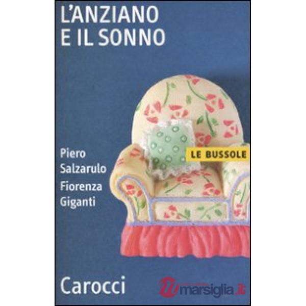 Anziano e il sonno (L')