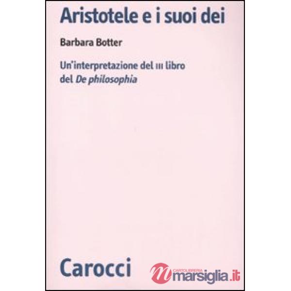 Aristotele e i suoi dèi. Un'interpretazione del III libro del De Philosophia