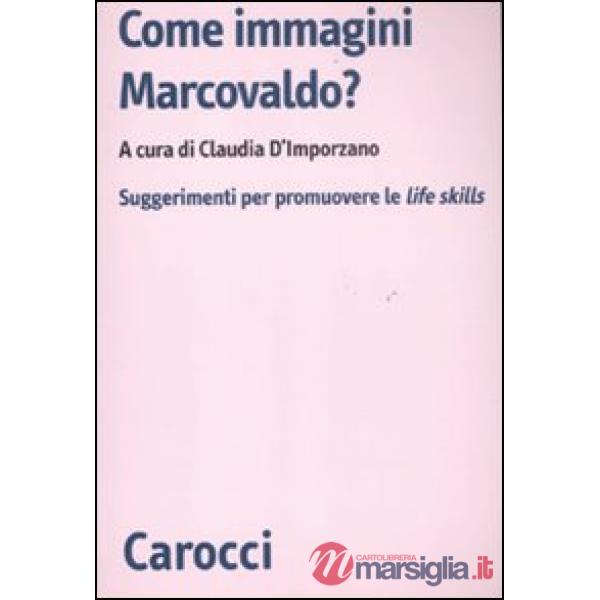 Come immagini Marcovaldo? Suggerimenti per promuovere le life skills