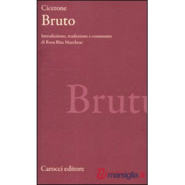 Bruto. Testo latino a fronte