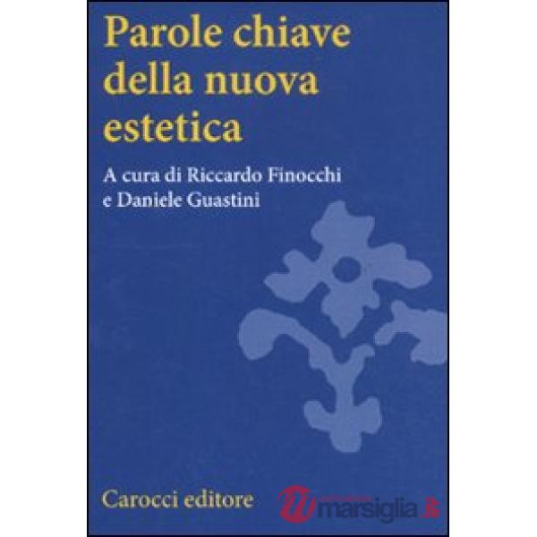 Parole chiave della nuova estetica