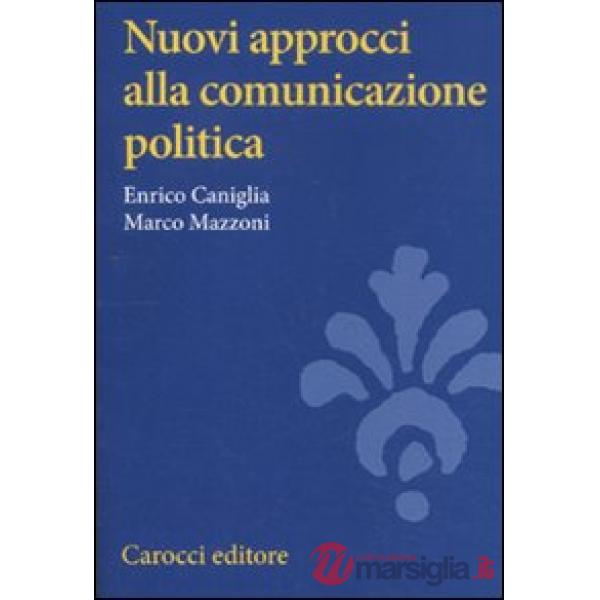 Nuovi approcci alla comunicazione politica