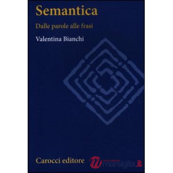 Semantica. Dalle parole alle frasi