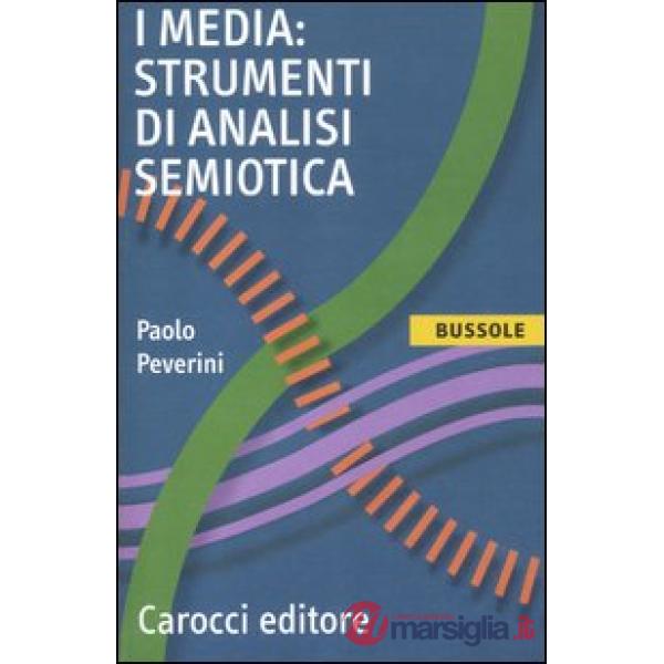 Media: strumenti di analisi semiotica (I)