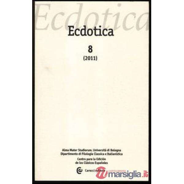 Ecdotica (2011). Vol. 8