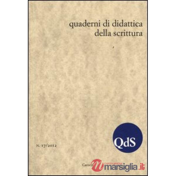 QdS. Quaderni di didattica della scrittura (2012). Vol. 17