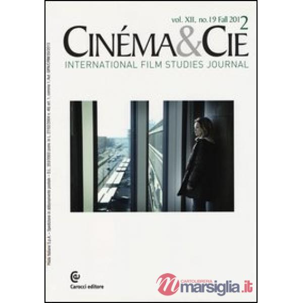 Cinéma & Cie. International film studies journal. Ediz. inglese e francese. Vol.