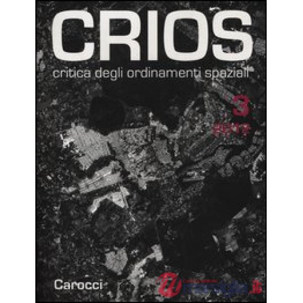 Crios. Critica degli ordinamenti spaziali (2012). Vol. 3