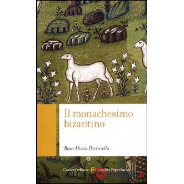 Monachesimo bizantino (Il)