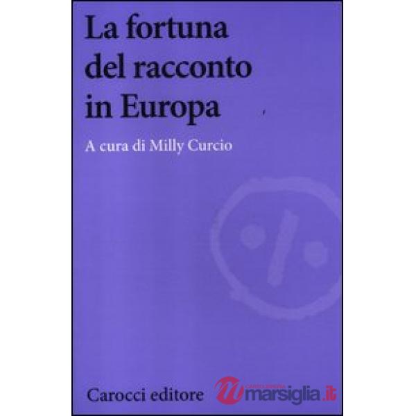 Fortuna del racconto in Europa (La)