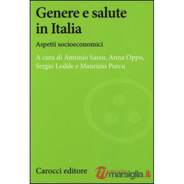 Genere e salute in Italia. Aspetti socioeconomici