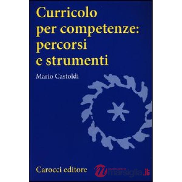 Curricolo per competenze: percorsi e strumenti