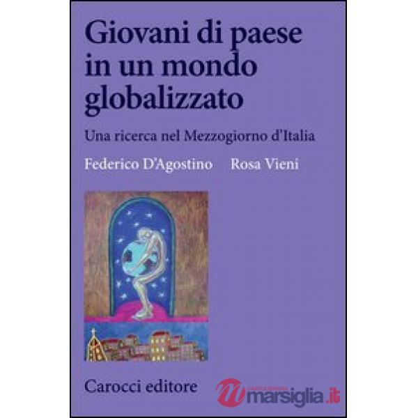 Giovani di paese in un mondo globalizzato. Una ricerca nel Mezzogiorno d'Italia