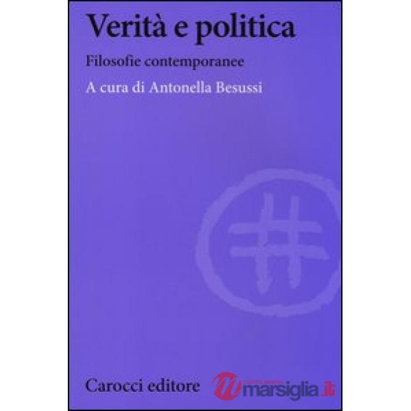 Verità e politica. Filosofie contemporanee