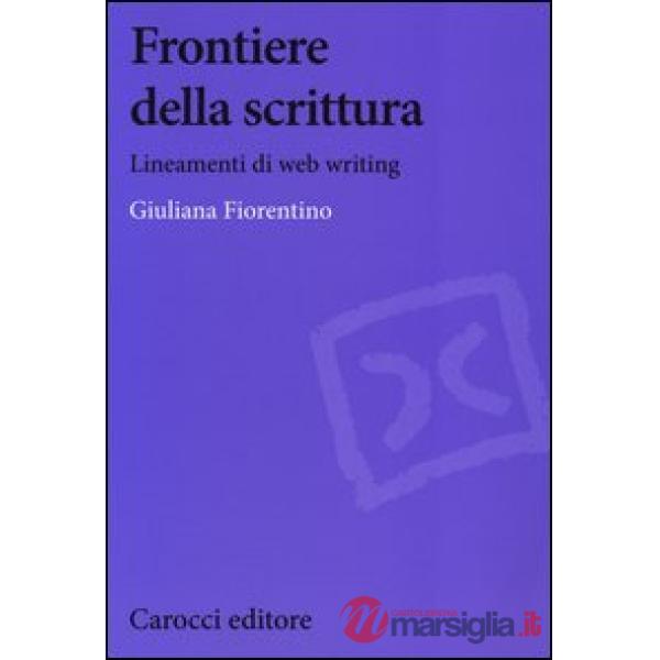 Frontiere della scrittura. Lineamenti di web writing