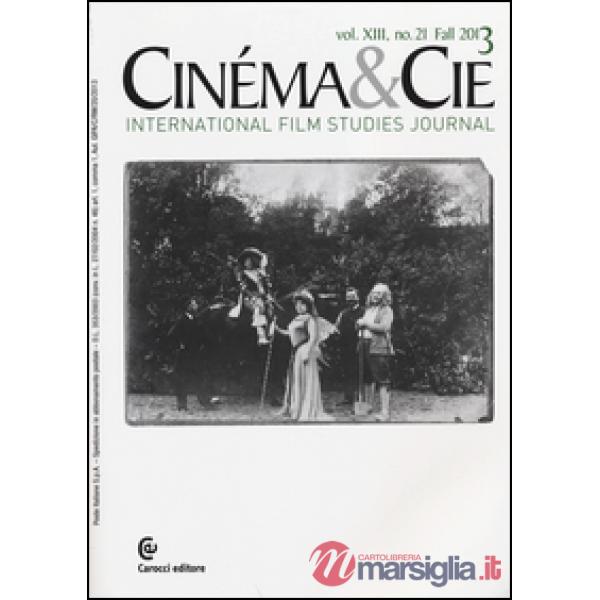 Cinéma & Cie. International film studies journal. Ediz. inglese e francese. Vol.