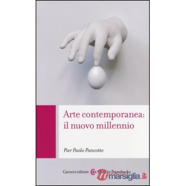 Arte contemporanea: il nuovo millennio