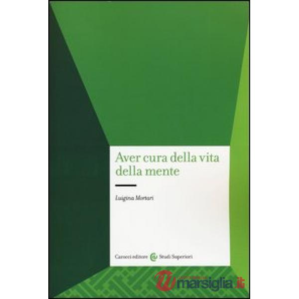 Aver cura della vita della mente
