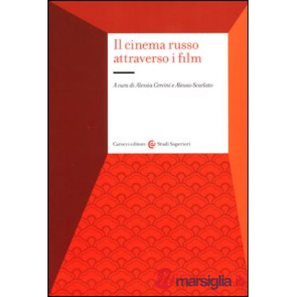 Cinema russo attraverso i film (Il)