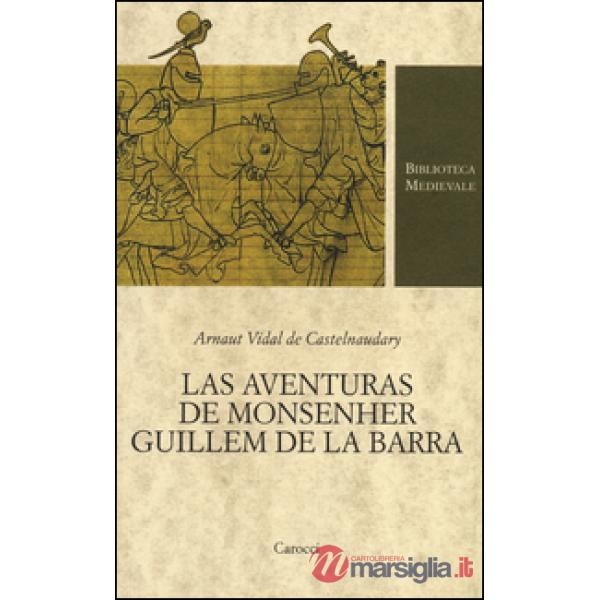 Aventuras de monsenher Guillem de La Barra. Testo originale a fronte (Las)