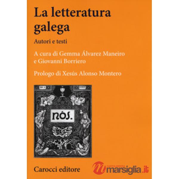 Letteratura galega. Autori e testi (La)