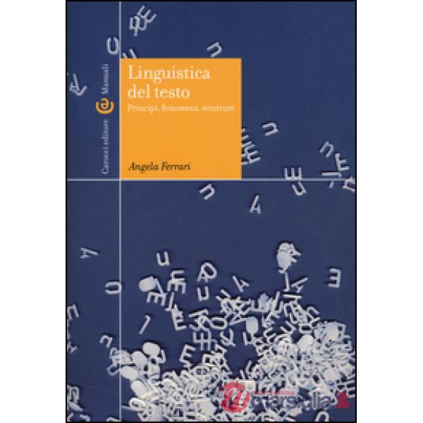 Linguistica del testo. Principi, fenomeni, strutture