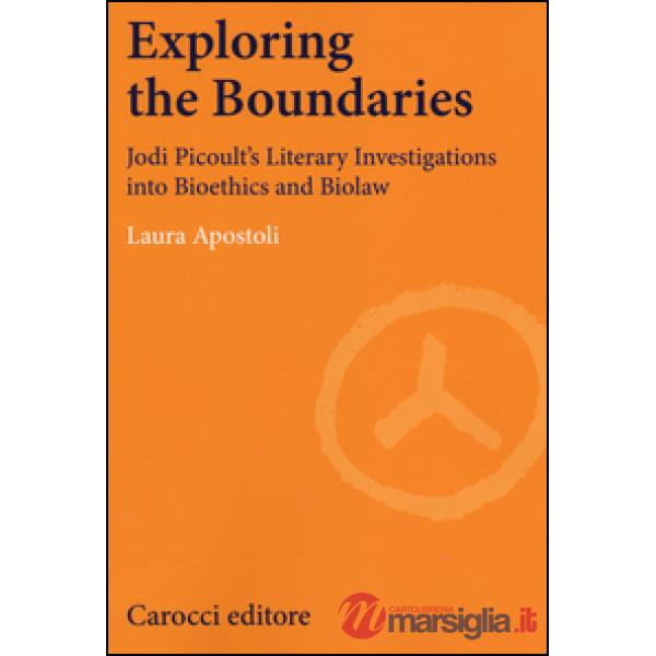 Exploring the boundaries. Jodi Picoult's literary investigations into bioethics and biolaw