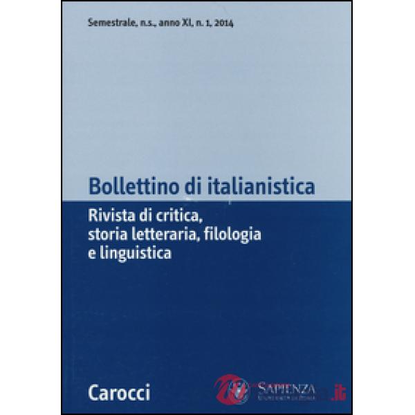 Bollettino di italianistica. Rivista di critica, storia letteraria, filologia e 