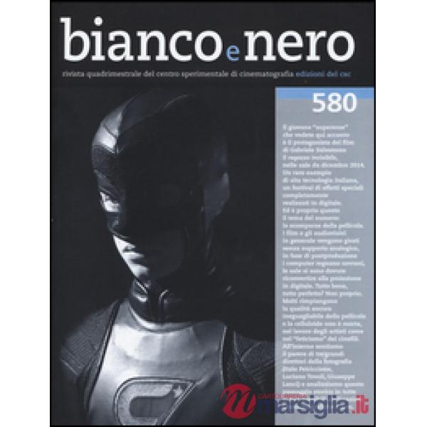 Bianco e nero (2014). Vol. 580