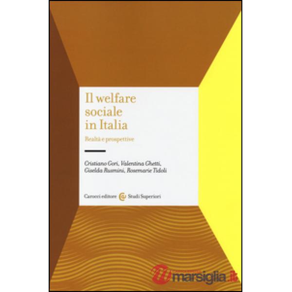 Welfare sociale in Italia. Realtà e prospettive (Il)