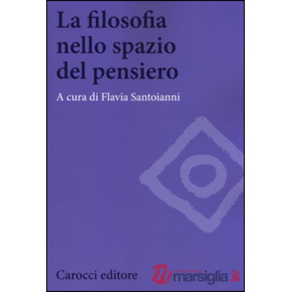 Filosofia nello spazio del pensiero (La)