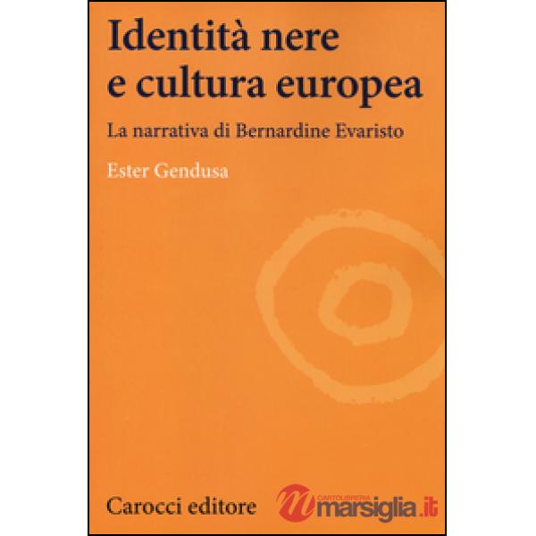 Identità nere e cultura europea. La narrativa di Bernardine Evaristo