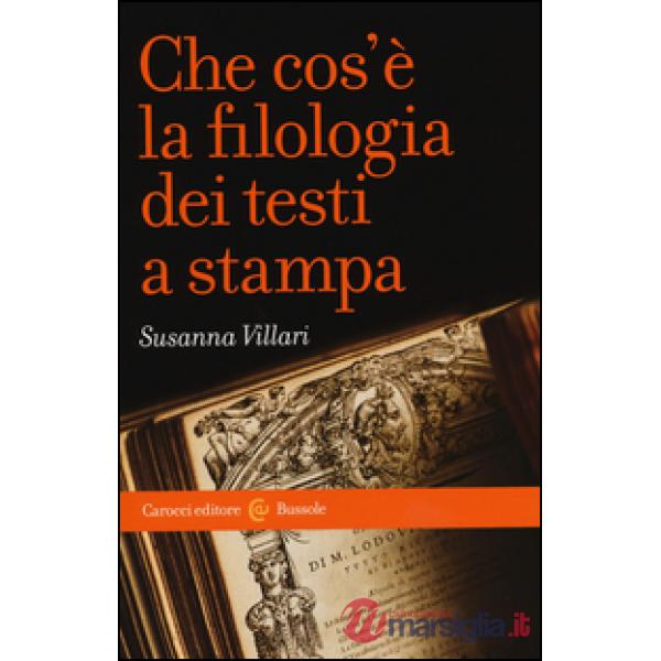 Che cos'è la filologia dei testi a stampa