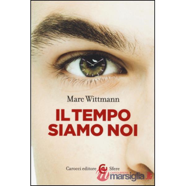 Tempo siamo noi (Il)