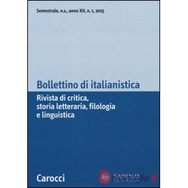 Bollettino di italianistica. Rivista di critica, storia letteraria, filologia e 