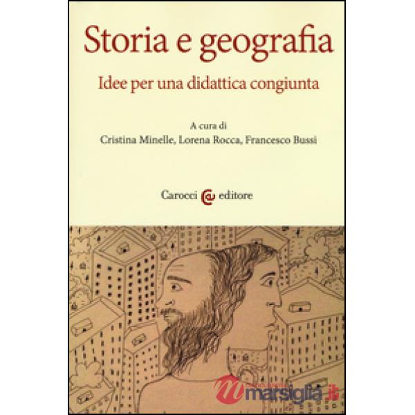 Storia e geografia. Idee per una didattica congiunta