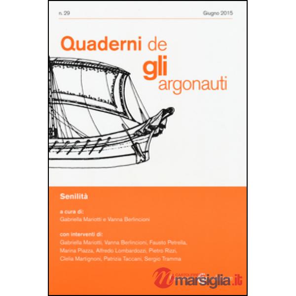 Quaderni de «Gli argonauti» (2015). Vol. 29: Senilità