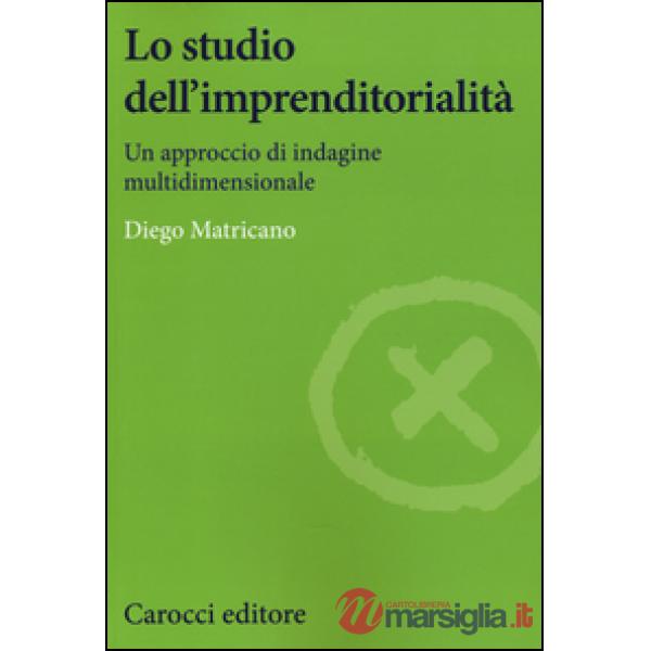 Studio dell'imprenditorialità. Un approccio di indagine multidimensionale (Lo)